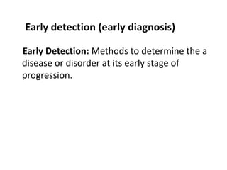 Encouraging Early Detection, Treatment, and Compliance in Disease ...