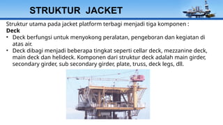 Comprehensive Design and Analysis of Fixed Offshore Jacket Platforms | PPTX