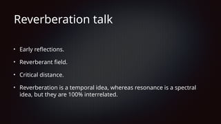 Emporal Reverberation Understanding Resonance, Reverberation, and Sonic Interactions in ...
