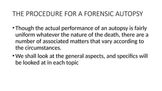 Comprehensive Guide to Forensic Autopsy Procedures and Objectives | PPTX