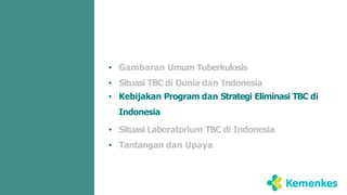 Rtl Program Tbc Kebijakan Pemeriksaan Laboratorium TBC di Indonesia Menuju Eliminasi ...