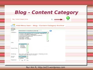 Blog - Content Category




    Nur Aini R, http://ai23.wordpress.com
 