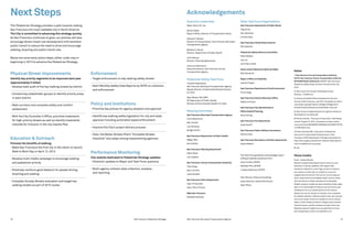 San Francisco Pedestrian Strategy18 San Francisco Municipal Transportation Agency 19
This Pedestrian Strategy provides a path towards making
San Francisco the most walkable city in North America.
The City is committed to advancing this strategy quickly.
As San Francisco continues to grow, our policies will also
encourage dense mixed-use development with excellent
public transit to reduce the need to drive and encourage
walking, bicycling and public transit use.
Below are some early action steps, either under way or
beginning in 2013 to advance the Pedestrian Strategy.
Physical Street Improvements
Identify key priority segments to be improved each year
(approximately 5 miles):
• Develop walk audit of the key walking streets by district
• Convene key stakeholder groups to identify priority areas
in each district
• Walk corridors and complete safety and comfort
assessment
• With the City Controller's Office, prioritize treatments
for high-priority streets as well as identify treatments
citywide for inclusion in the city Capital Plan
Education  Outreach
Promote the benefits of walking:
• Make San Francisco the first city in the nation to launch
Walk to Work Day on April 12, 2013
• Develop multi-media campaign to encourage walking
and pedestrian priority
• Positively reinforce good behavior for people driving,
bicycling and walking
• Complete Sunday Streets evaluation and target key
walking streets as part of 2013 routes
Next Steps
Enforcement
• Target enforcement on key walking safety streets
• Start Monthly Safety Data Reports by SFPD on collisions
and enforcement
Policy and Institutions
• Prioritize key polices for agency adoption and approval
• Identify key walking safety legislation for city and state
approval including automated speed enforcement
• Improve the City’s project delivery process
• Tailor the Better Streets Plan’s Complete Streets
Checklist and adopt among implementing agencies
Performance Monitoring
City website dedicated to Pedestrian Strategy updates:
• Directors’ updates to Mayor and Task Force quarterly
• Multi-agency collision data collection, analysis,
and reporting
Notes
1. San Francisco County Transportation Authority
(2010). San Francisco County Transportation Authority
SFCHAMP Model [Software]2. SFMTA. New York City's
Pedestrian Safety Study and San Francisco Data, Oct
2010.
3. http://www.nlm.nih.gov/medlineplus/news/
fullstory_131058.html
4. Community Health Status Assessment: City and
County of San Francisco, July 2012. Accessed via: http://
www.sfdph.org/dph/files/hc/HCAgen/HCAgen2012/
Oct%2016/San%20Francisco%20CHSA_Final.pdf
5. http://www.smartgrowthamerica.org/documents/cs/
factsheets/cs-revitalize.pdf
6 Florida, Richard. The Joys of Urban Tech, Wall Street
Journal. August 31, 2012. Accessed via: http://online.
wsj.com/article/SB100008723963904449149045776194
41778073340.html
7. Dicker, Rochelle MD. Evaluation of Pedestrian
Injury and it's Associated Hospital Costs in San
Francisco,UCSF Department of Surgery. Accessed via:
http://sfic.surgery.ucsf.edu/full-research-descriptions/
cost-of-pedestrian-injury.aspx
8. ibid
Photo Credits
Cover: Jeremy Brooks;
Rentum rersped entionseque voloris volum sit, que
doluptas ut ullorep udipidem. Edit fugiam labo.
Fersperum ellatiscimi, utem fuga. Us perum volecere
pre, cullace rrovide rspit, sa volupti te re sam eos
magnationet omnientiur? Con porum inis as nosae es
de et, solore solore ima dollatem explit, quid et untias
sitis aut dolorrum volent voluptas et id mosandae.
Otatem quatium vendes aut quas simoditas doles ratqui
delit, si te renectusape et facerum que omnimaio quid
modipsanis rae num quatiis perae aut odi corecus
dolliqui aut accum ute perum voluptur arum voluptiae.
Era debitas alitatem. Pellacea quatini volor sam volupta
eum incto tempor modi sum repudite si rem si volorep
elibus, similic ientem ea dolorro vitaquis quia conserio
dolorem posam, quoditi consequis accabo. Num inus.
Reperep udissunt fugitas eum acculparibus di ut aut
perundi genisqui occatur aut apelitatur sum
Acknowledgements
Executive Leadership
Mayor Edwin M. Lee
Gillian Gillett
Mayor’s Office, Director of Transportation Policy
Edward D. Reiskin
Director of Transportation, San Francisco Municipal
Transportation Agency
Barbara A. Garcia
Director, Department of Public Health
John Rahaim
Director, Planning Department
Jose Luis Moscovich
Executive Director, San Francisco County
Transportation Agency
Pedestrian Safety Task Force
Timothy Papandreou
San Francisco Municipal Transportation Agency,
Deputy Director of Sustainable Streets Division,
Co-Chair
Rajiv Bhatia, MD, MPH
SF Department of Public Health,
Director of Environmental Health, Co-Chair
Steering Committee
San Francisco Municipal Transportation Agency
Frank Markowitz
Mari Hunter
Luis Montoya
Bridget Smith
San Francisco Department of Public Health
Megan Wier
Ana Validzic
San Francisco Planning Department
Adam Varat
Lily Langlois
San Francisco County Transportation Authority
Tilly Chang
Seon Joo Kim
Jesse Koehler
San Francisco Police Department
Capt. Al Casciato
Capt. Denis O’Leary
Walk San Francisco
Elizabeth Stampe
Other Task Force Organizations
San Francisco Department of Public Works
Peg Divine	
Ken Spielman
Cristina Olea
San Francisco United School District
Nik Kaestner
Pedestrian Safety Advisory Committee
Robin Brasso
Jay Lee
John Alex Lowell
Senior Action Network/California Walks
Bob Planthold
Mayor’s Office on Disability
Joanna Fraguli
San Francisco Department of the Environment
Krute Singa
San Francisco District Attorney’s Office
Rebecca Prozan
San Francisco City Administrator’s
Office/Capital Planning
Brian Strong
San Francisco Fire Department
Andy Zanoff
San Francisco Public Utilities Commission
Rachel Kraai
San Francisco Recreation and Parks Department
Sarah Ballard
The Task Force gratefully acknowledges report
editing  website assistance from:
Anne Fritzler, SFMTA
Kathleen Phu, SFMTA
Lindsey Realmuto, SFDPH
Dani Simons, Simons Consulting
Isaac Gertman, Paperwhite Studio
Open Plans
 