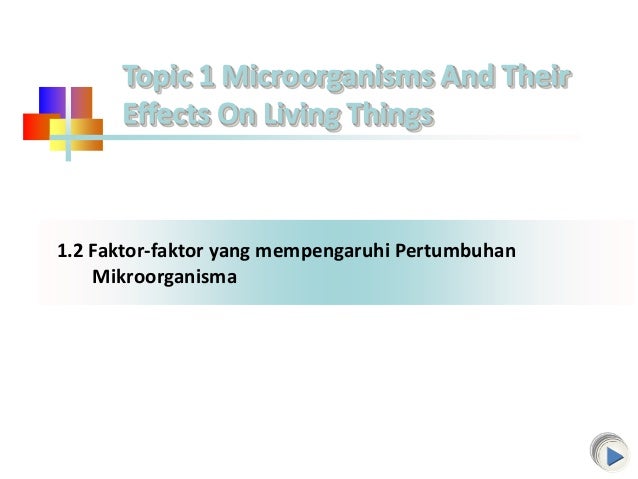 faktorfaktor mempengaruhi pertumbuhan mikroorganisma