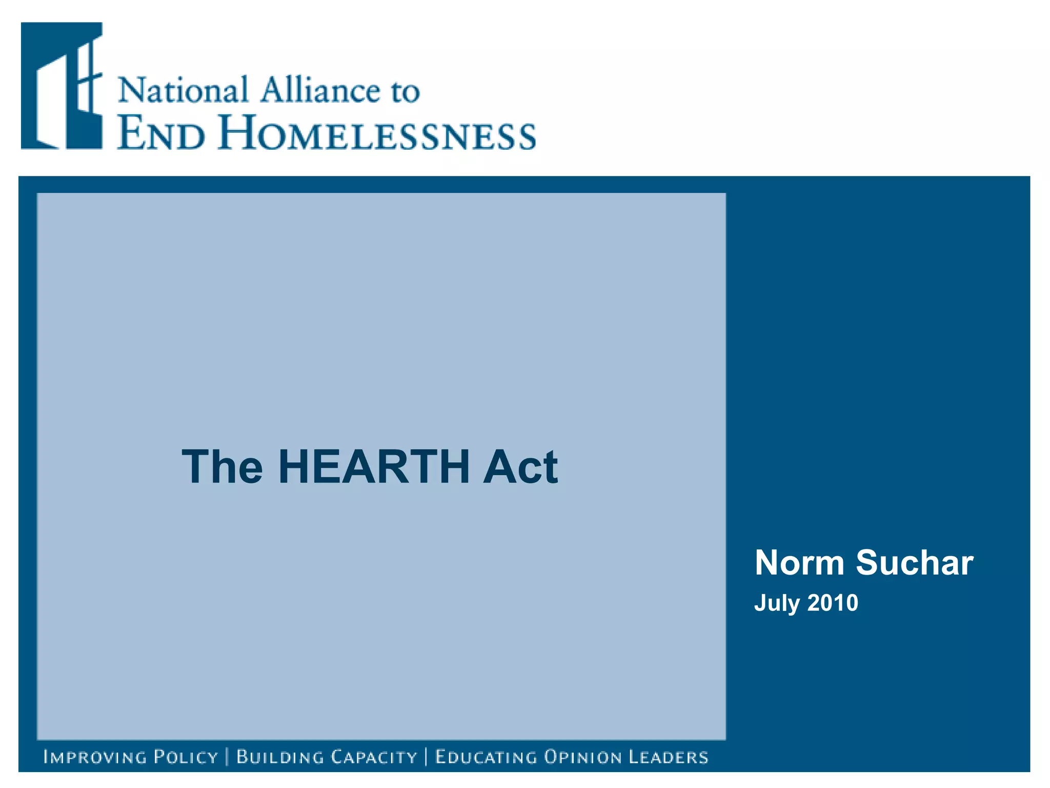 The HEARTH Act  Norm Suchar July 2010 