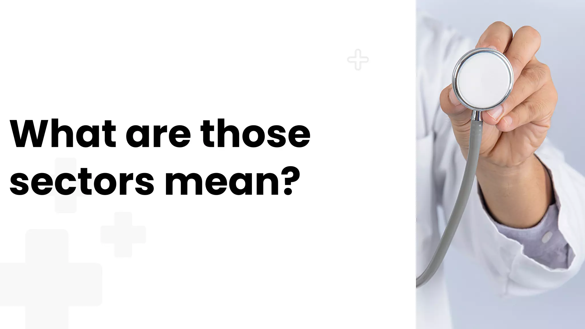 What are those
sectors mean?
01
03
 