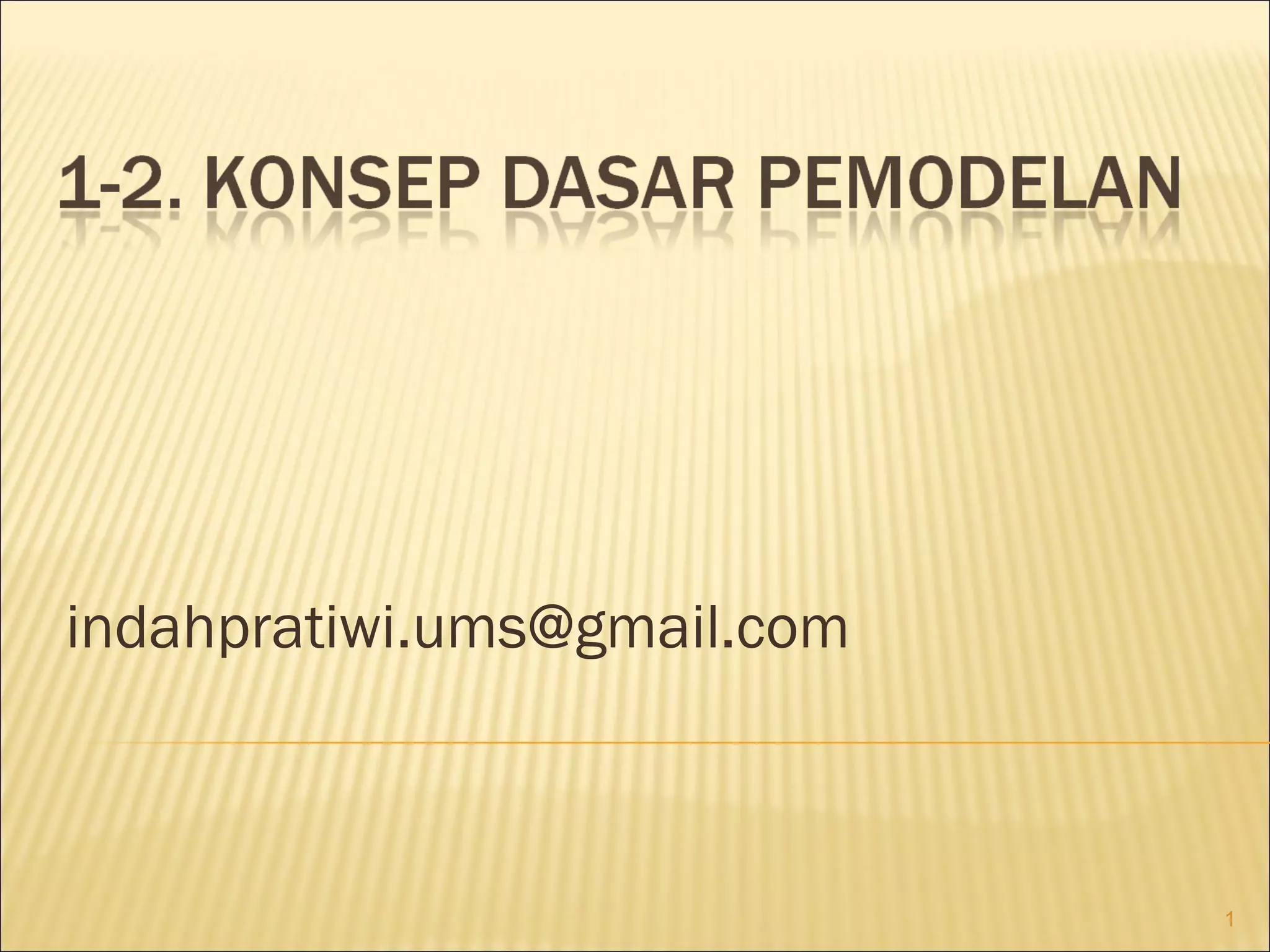 konsep dasar pemodelan | PPT