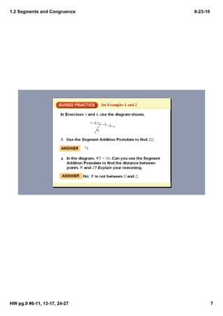 1.2 Segments and Congruence   8­23­10




HW pg.9 #6­11, 13­17, 24­27             7
 