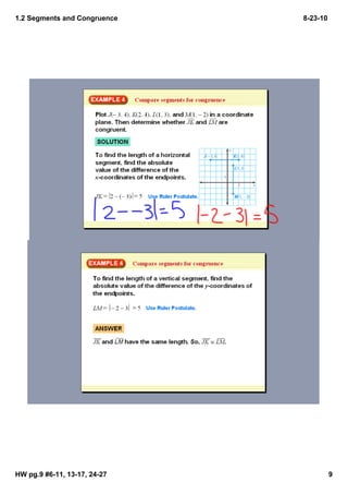 1.2 Segments and Congruence   8­23­10




HW pg.9 #6­11, 13­17, 24­27             9
 