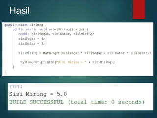 Hasil
 