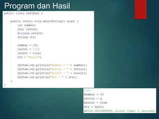 Program dan Hasil
 