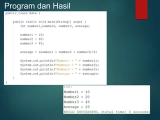 Program dan Hasil
 