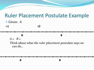 1.2 Ruler Postulates | PPTX