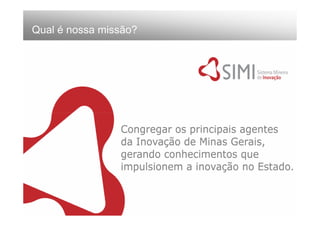 Qual é nossa missão?
 