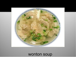 wonton soup
 