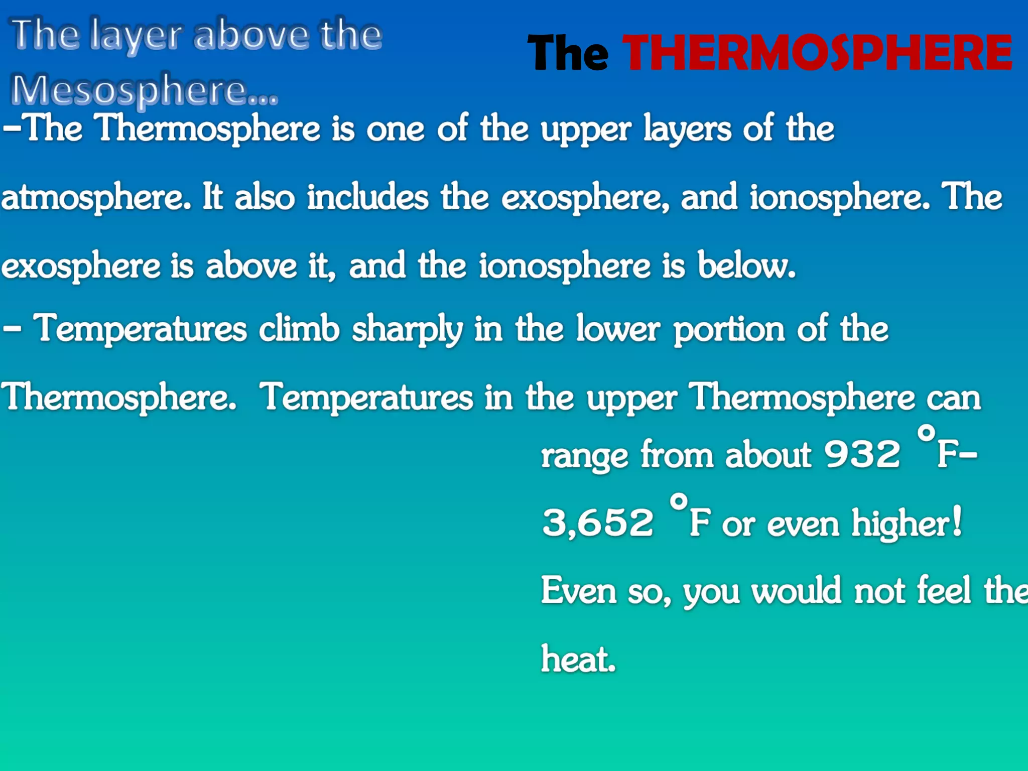 The THERMOSPHERE 
 