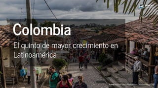 Fuente: Informe sobre eReadiness en Latinoamérica (2014)
Colombia
El quinto de mayor crecimiento en
Latinoamérica
 