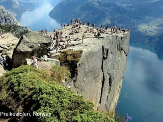Preikestolen, Norway
    33
 