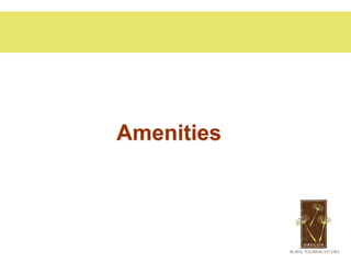 Amenities
 