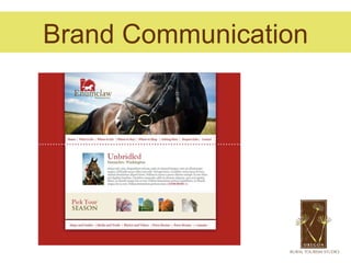 Brand Communication
 