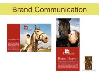 Brand Communication
 