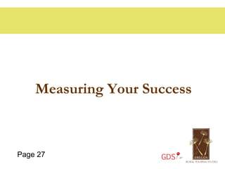 Measuring Your Success



Page 27              GDS
 