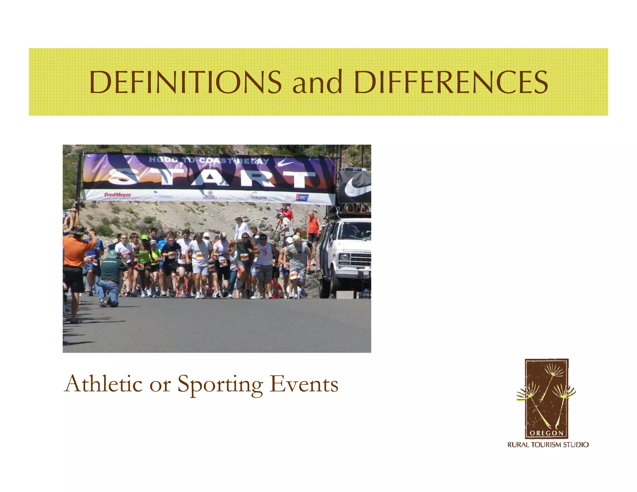 DEFINITIONS and DIFFERENCES




Athletic or Sporting Events
 