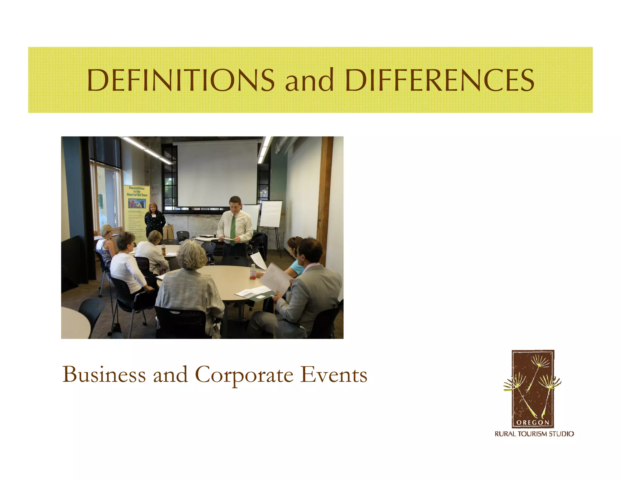 DEFINITIONS and DIFFERENCES




Business and Corporate Events
 