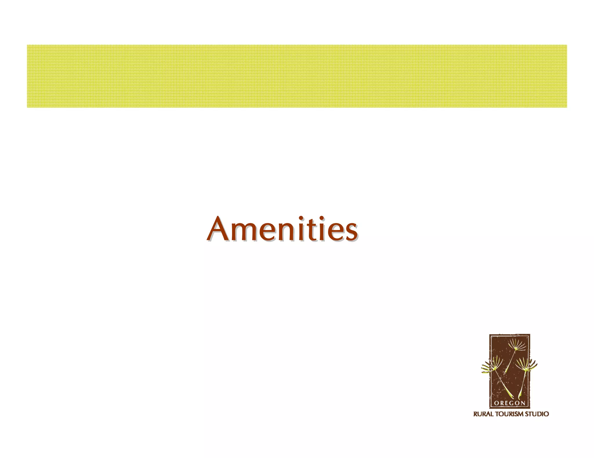 Amenities
 