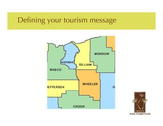 Defining your tourism message
 