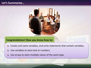 When you name your variables, you should not include certain reserved words, such as If, For, and Then.You should follow these rules and guidelines when you create your variables.output