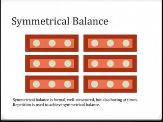 Simitrical Balance 1-2 Principles of Design lecture | PPTX