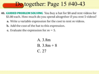 Do together: Page 15 #40-43 3.8m 3.8m + 8 27 