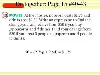 Do together: Page 15 #40-43 20 – (2.75p + 2.5d) = $1.75 