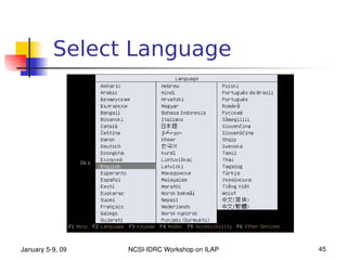 Select Language




January 5­9, 09   NCSI­IDRC Workshop on ILAP   45
 