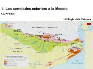 4. Les serralades exteriors a la Meseta
4.2. Pirineus

                                    Litologia dels Pirineus
 