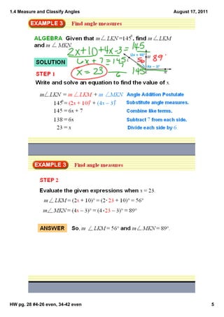 1.4 Measure and Classify Angles    August 17, 2011




HW pg. 28 #4­26 even, 34­42 even                     5
 