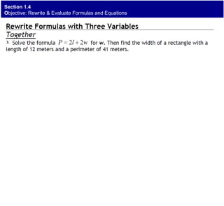 Section 1.4
Objective: Rewrite & Evaluate Formulas and Equations
3.
 