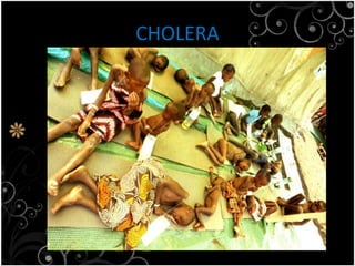 CHOLERA 