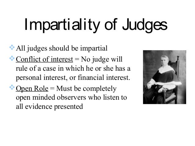 1.5 judicial branch website
Impartial Judge