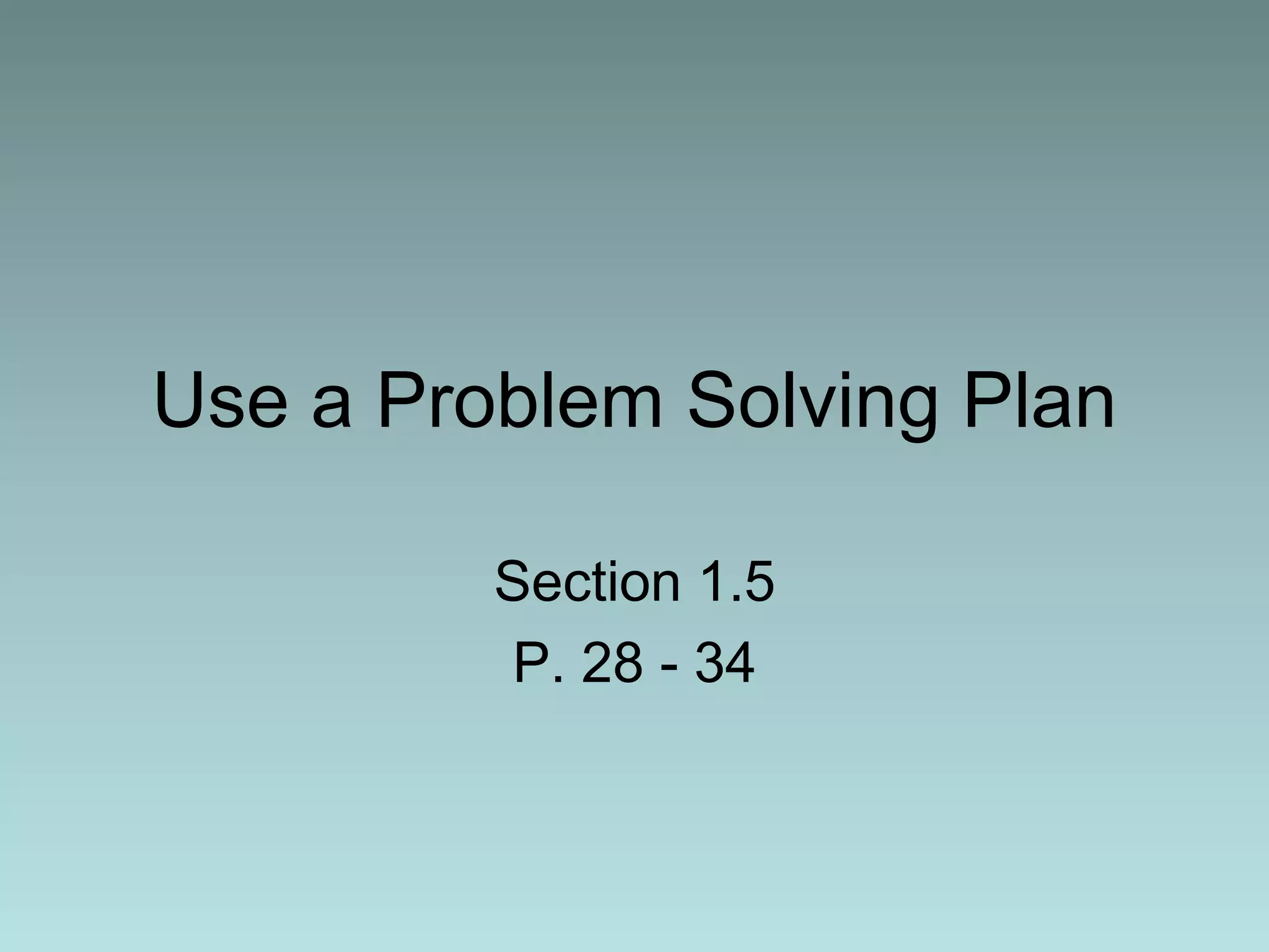 1.5 problem solving plan part 1 | PPTX