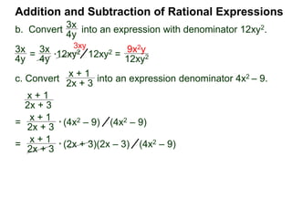 Addition and Subtraction of Rational Expressions
We give two methods of combining rational expressions below.
 