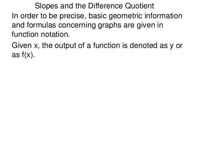 1 6 Slopes And The Difference Quotient