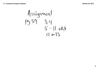 1.7 Compound shapes.notebook October 03, 2012
4