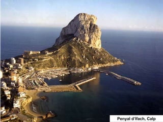 Penyal d’Ifach, Calp
 