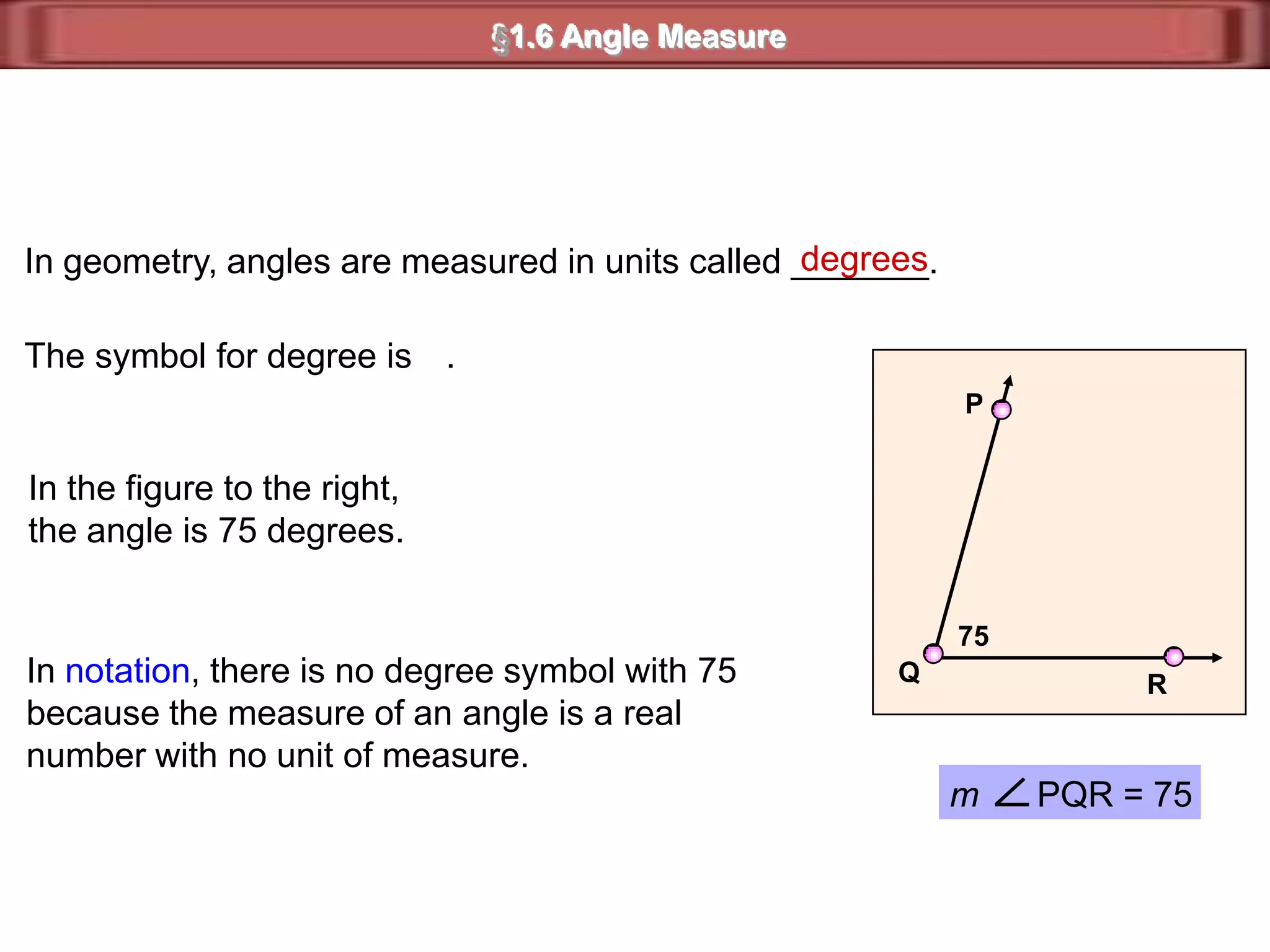 CA1BABC1BCBABA     andBCAngles1)  Name the angle in four ways.2)  Identify the vertex and sides of this angle.vertex:Point Bsides: