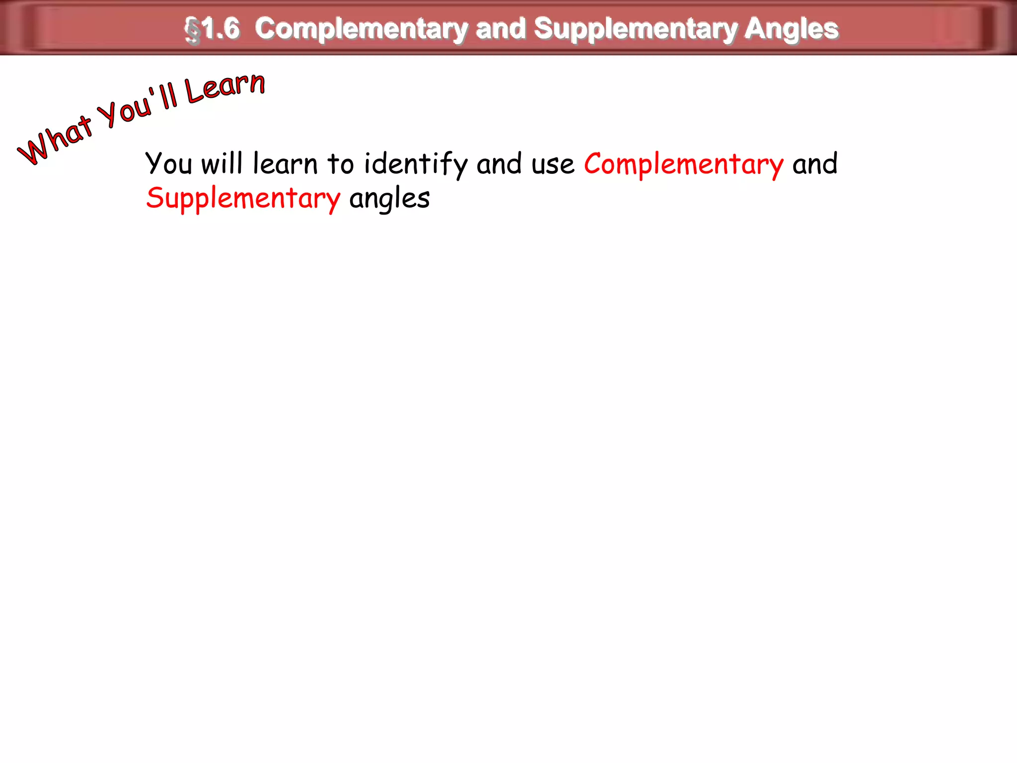 B2112GNL1J2Adjacent Angles and Linear Pairs of AnglesDetermine whether  1  and  2  are adjacent angles.No.  They have a common vertex  B, but        _____________no common sideYes.  They have the same vertex  G  and a           common side with no interior points in           common.No.  They do not have a common vertex or         ____________a common sideThe side of 1 is  ____The side of 2 is  ____