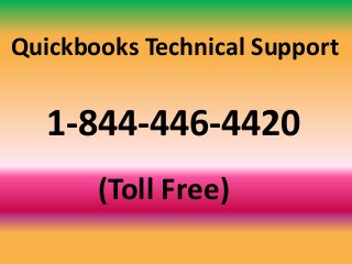 Quickbooks Technical Support
1-844-446-4420
(Toll Free)
 