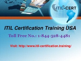 ITIL Certification Training USA
Toll Free No.: 1-844-528-4481
Visit: http://www.itil-certification.training/
 