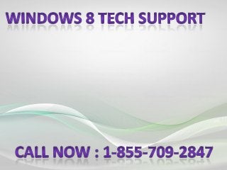 1 855-709-2847 windows 8 technical support phone number